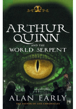 Arthur Quinn and the World Serpent