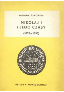 Mikołaj i jego czasy 1825 1855