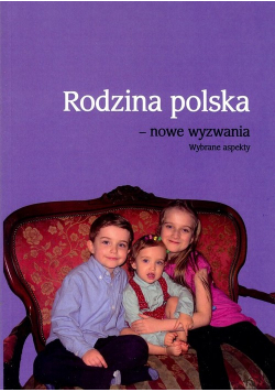 Rodzina polska - nowe wyzwania