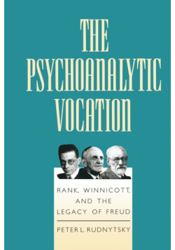 The Psychoanalytic Vocation