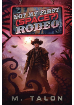 Not My First (Space?) Rodeo