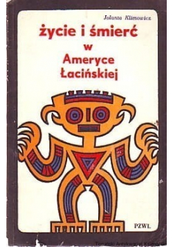 Życie i śmierć w Ameryce Łacińskiej
