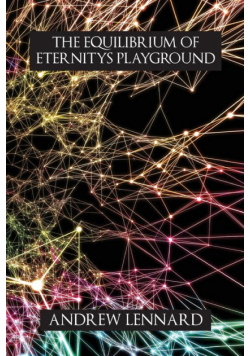 The Equilibrium of Eternitys Playground