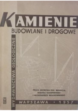 Kamienie budowlane i drogowe