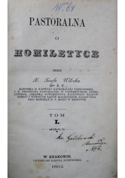 Pastoralna o Homiletyce Tom I 1864 r.
