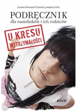 Podręcznik dla nastolatków i ich rodziców u kresu