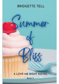 Summer of Bliss