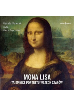 CD MP3 Mona Lisa. Tajemnice portretu wszech czasów