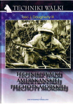 Techniki Walki Amerykańskiej Piechoty Morskiej