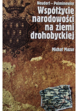 Współżycie narodowości na ziemi drohobyckiej