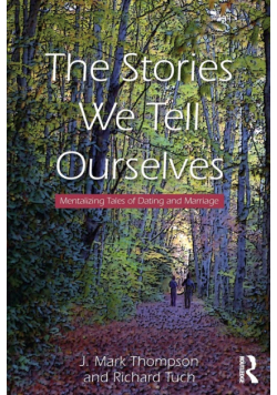 The Stories We Tell Ourselves
