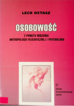 Osobowość z punktu widzenia antropologii filozoficznej i psychologii