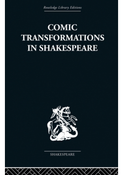 Comic Transformations in Shakespeare