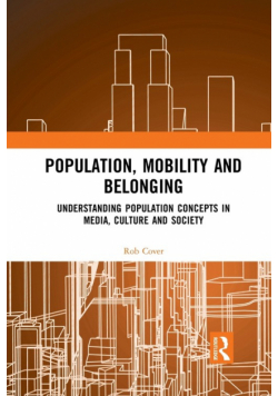 Population, Mobility and Belonging