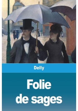 Folie de sages