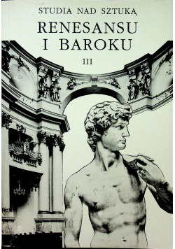 Studia nad sztuką renesansu i baroku tom III