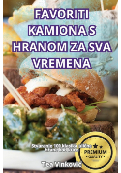 Favoriti Kamiona S Hranom Za Sva Vremena