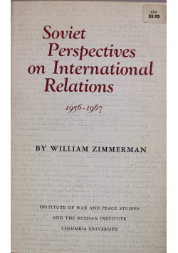 Soviet Perspectives on International Relations 1956  1957