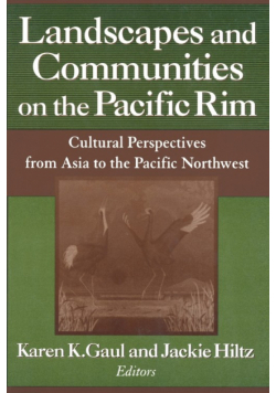 Landscapes and Communities on the Pacific Rim