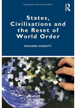 States, Civilisations and the Reset of World Order