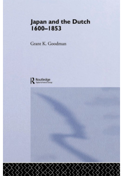 Japan and the Dutch 1600-1853