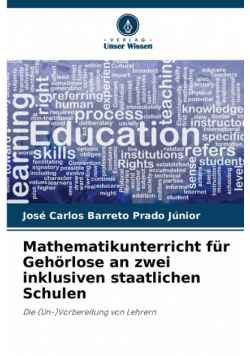 Mathematikunterricht für Gehörlose an zwei inklusiven staatlichen Schulen