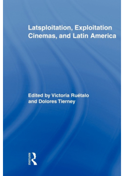 Latsploitation, Exploitation Cinemas, and Latin America