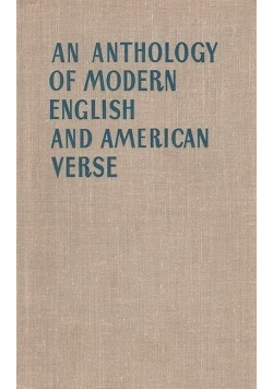 An Anthology of Modern English and American Verse