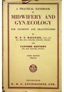 A practical handbook of Midwifery and Gynaecology 1947 r