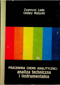Pracownia chemii analitycznej analiza techniczna i instrumentalna