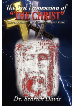 The 3rd Dimension of the Christ