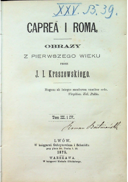 Caprea i Roma Obrazy z pierwszego wieku  Tom III i IV 1875r.