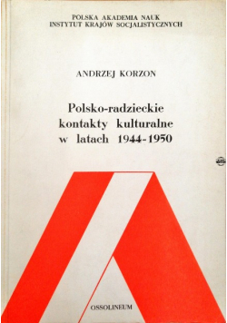 Polsko-Radzieckie kontakty kulturalne w latach 1944 - 1950