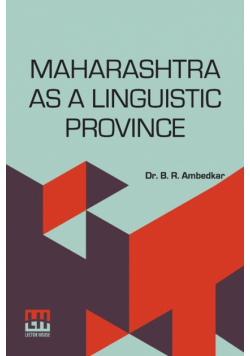 Maharashtra As A Linguistic Province