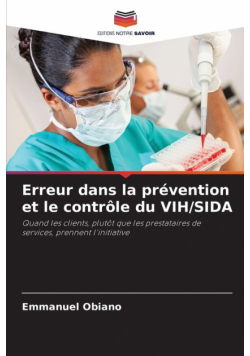 Erreur dans la prévention et le contrôle du VIH/SIDA