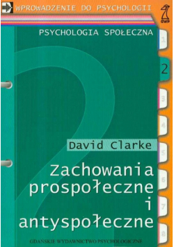 Zachowania prospołeczne i antyspołeczne