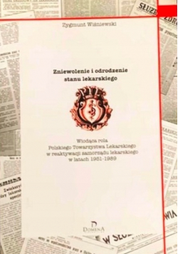 Zniewolenie i odrodzenie stanu lekarskiego