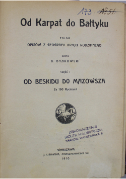 Od Karpat do Bałtyku zbiór opisów z geografii kraju rodzinnego 1910 r