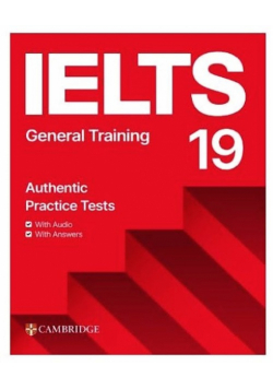 IELTS 19 General Training Student's Book with Answers with Audio with Resource Bank