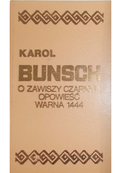 O Zawiszy czarnym Opowieść Warna 1444
