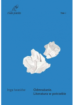 Odmrażanie. Literatura w potrzebie