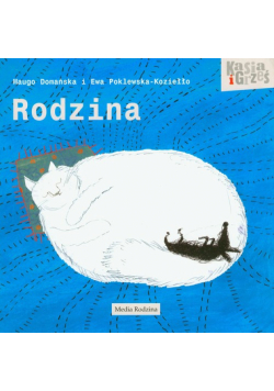 Kasia i Grześ Rodzina