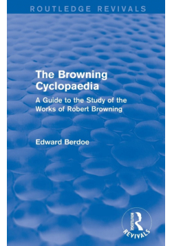 The Browning Cyclopaedia (Routledge Revivals)