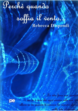 Perché quando soffia il vento...