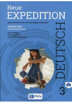 Expedition Deutsch Neue 3 Podręcznik Poziom podstawowy + 2 CD