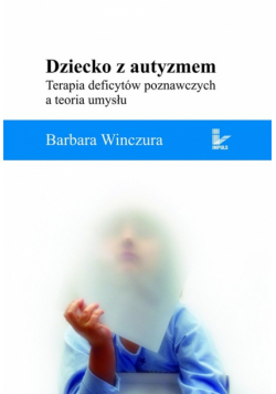 Dziecko z autyzmem