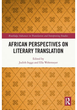 African Perspectives on Literary Translation