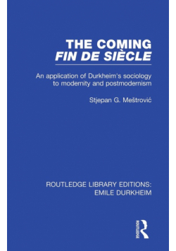 The Coming Fin De Siècle