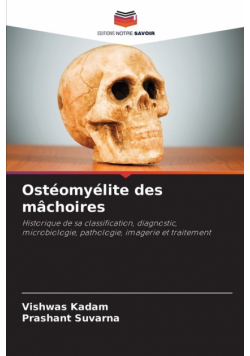 Ostéomyélite des mâchoires