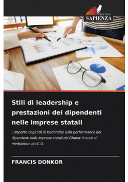 Stili di leadership e prestazioni dei dipendenti nelle imprese statali